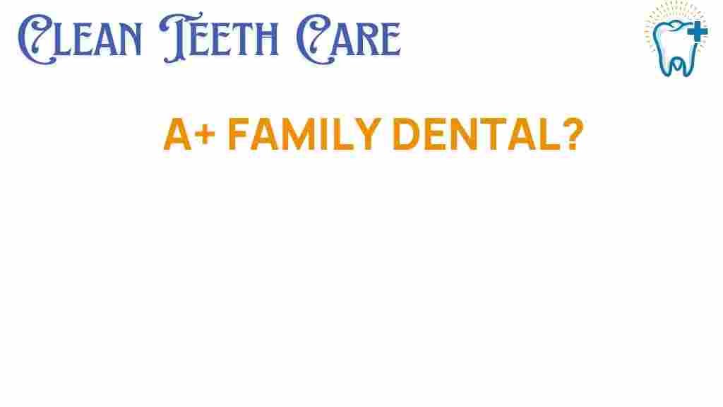A-plus-family-dental