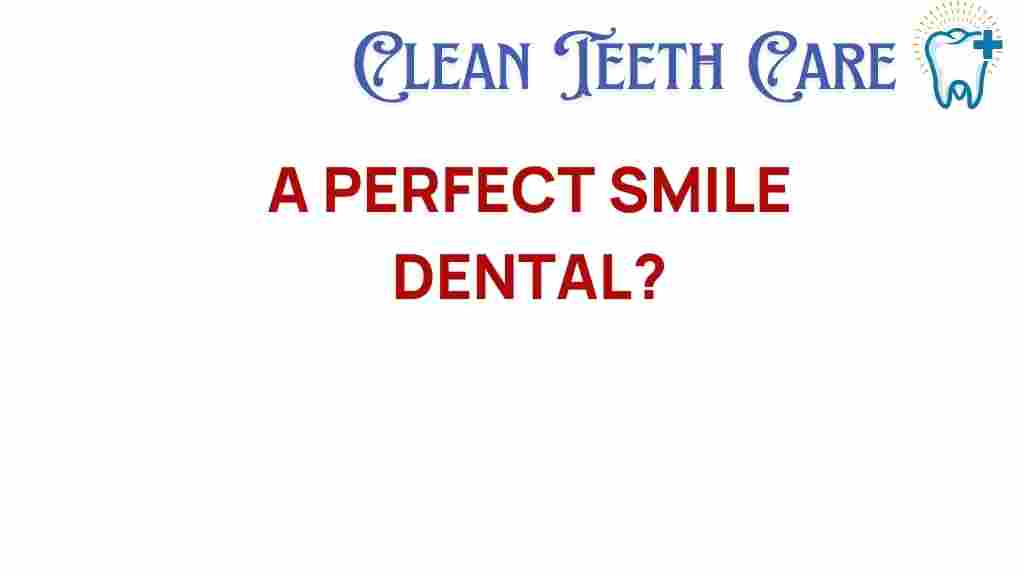 perfect-smile-dental