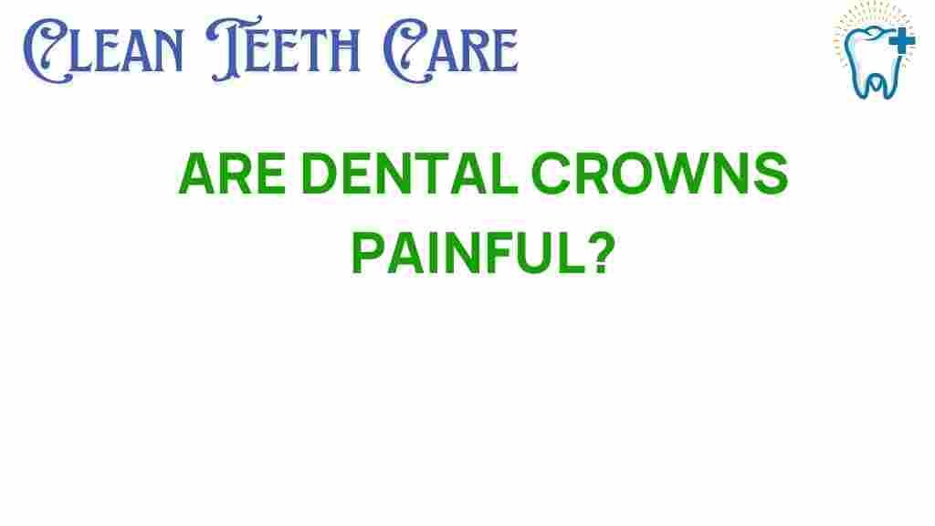 dental-crowns-painful