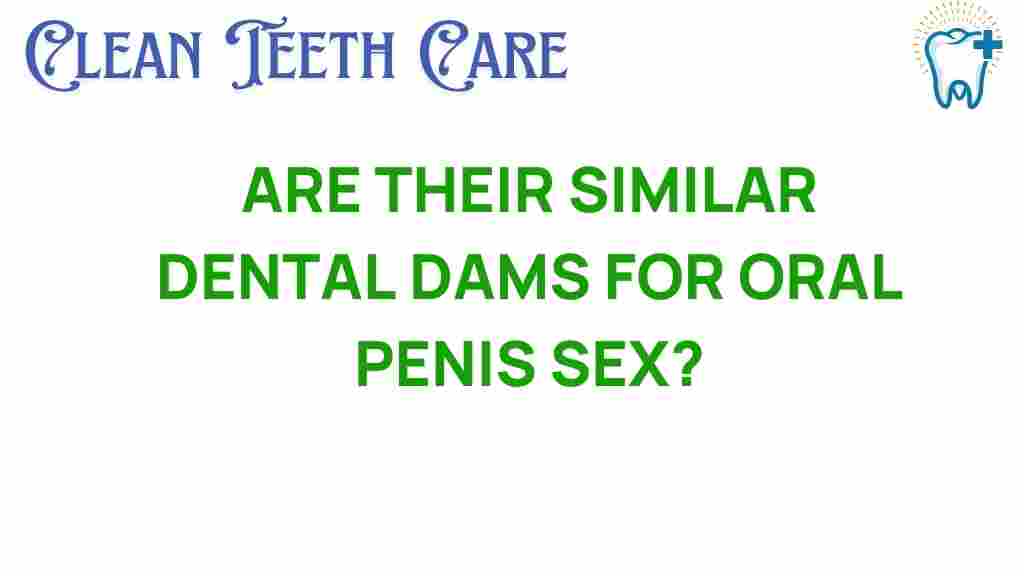 exploring-alternatives-dental-dams-oral-sex