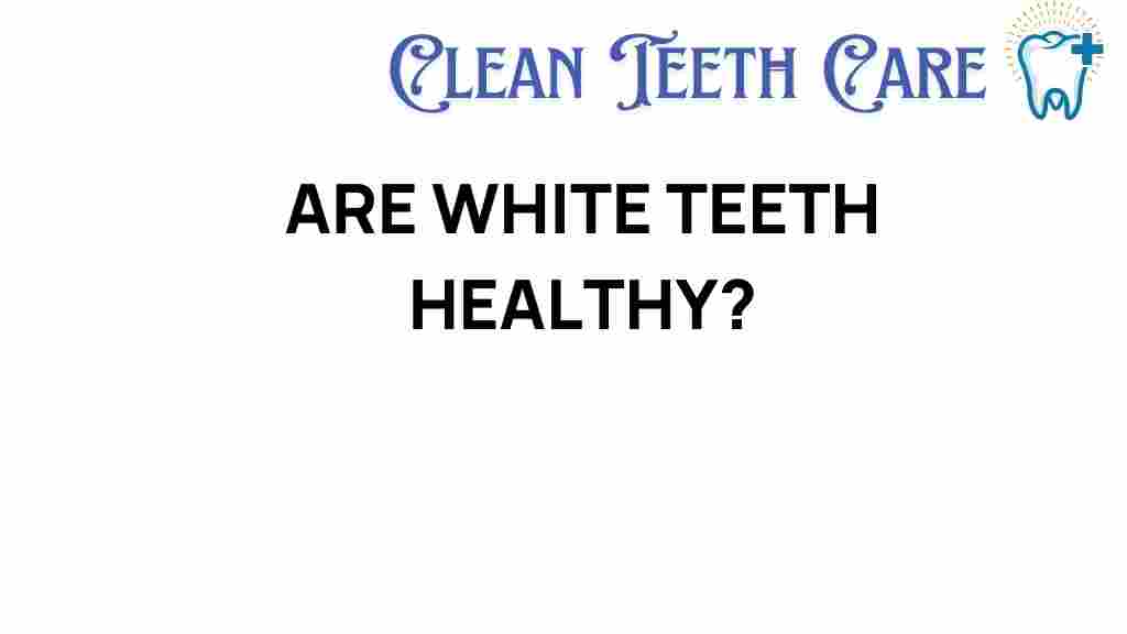white-teeth-health
