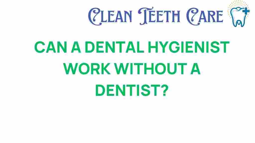dental-hygienist-independent-practice