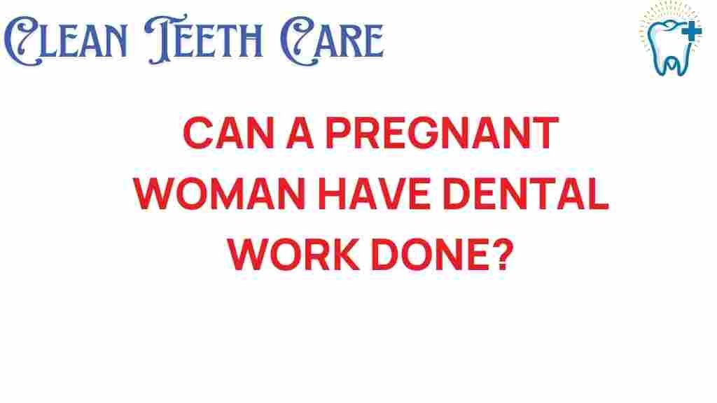 dental-work-pregnancy