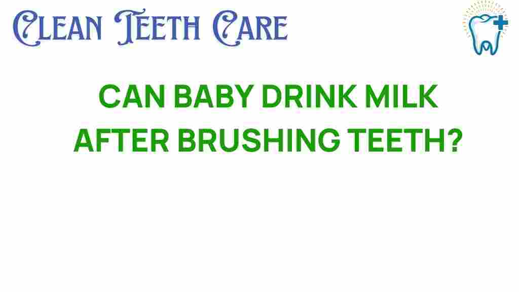 baby-dental-health-milk-after-brushing