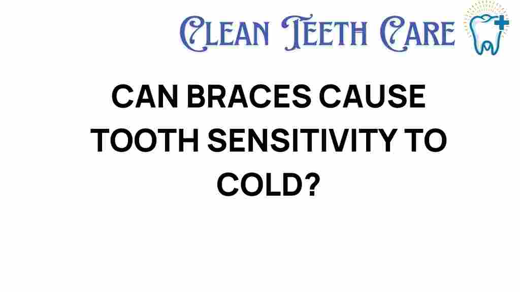 braces-tooth-sensitivity