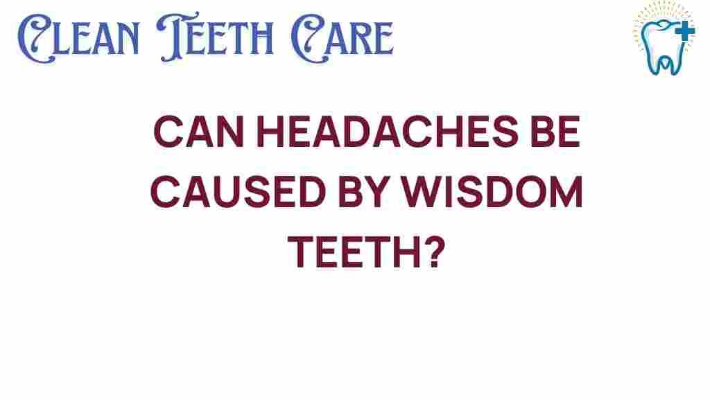 headaches-wisdom-teeth