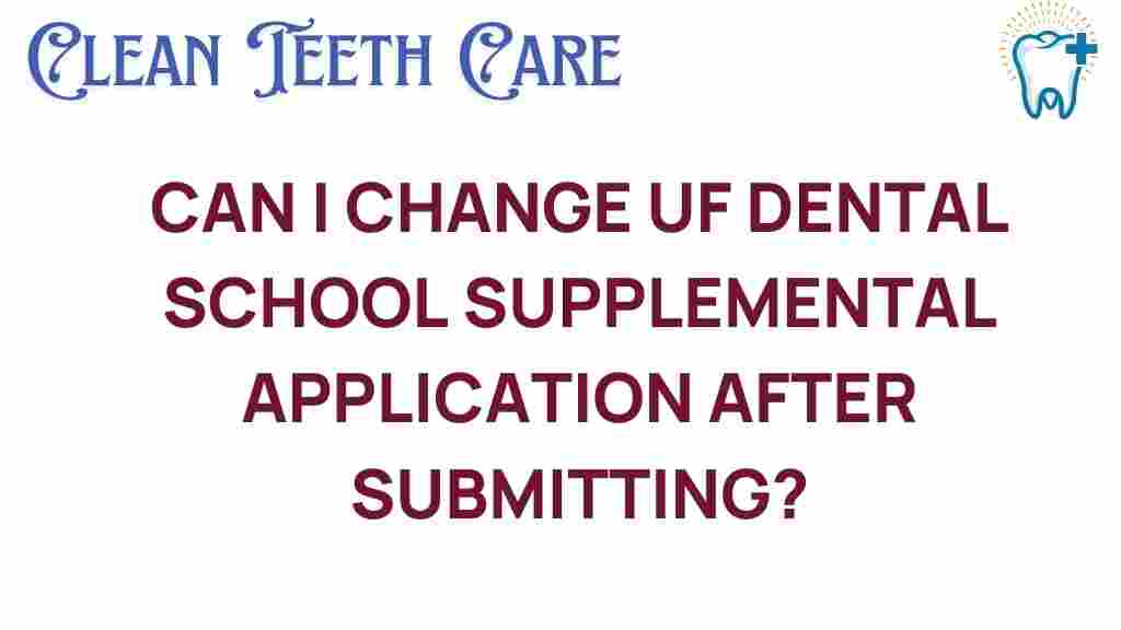 uf-dental-school-supplemental-application-revisions