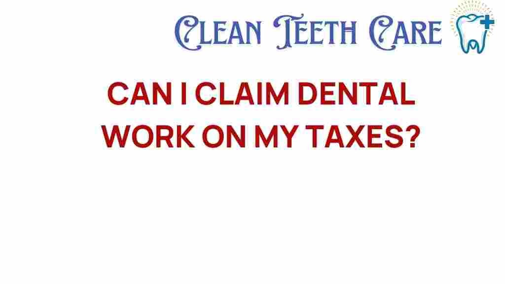 dental-work-tax-claims