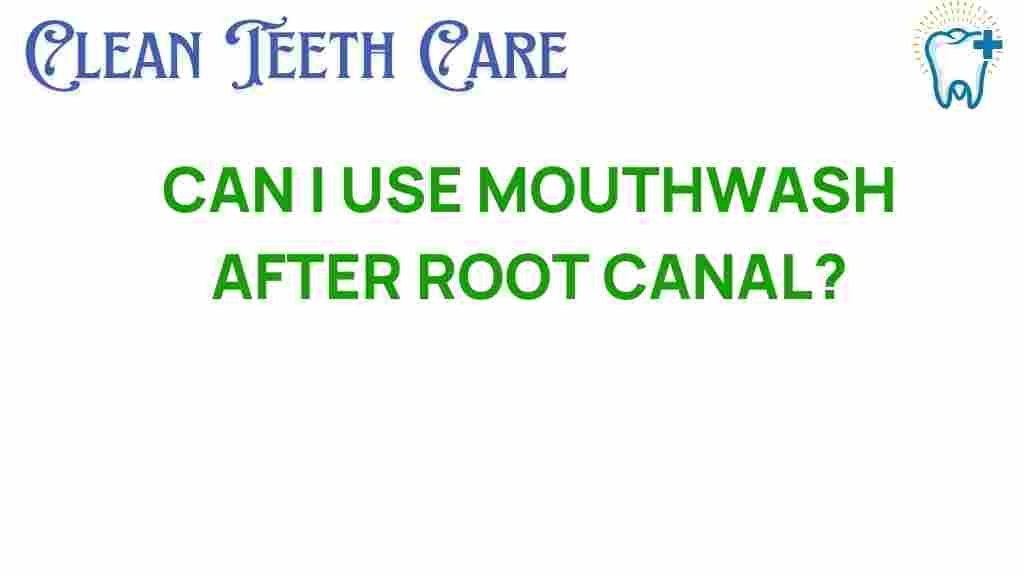 mouthwash-after-root-canal