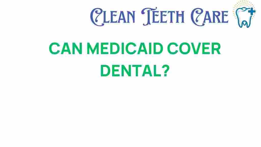 medicaid-dental-coverage
