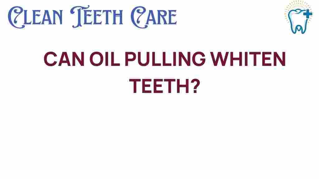 oil-pulling-whiten-teeth