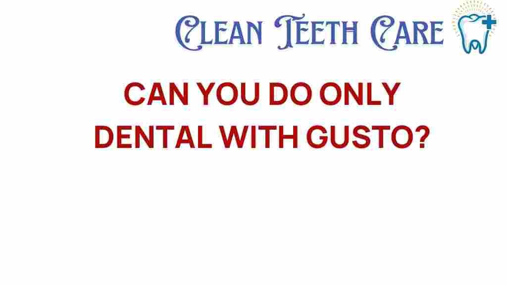 dental-brilliance-with-gusto