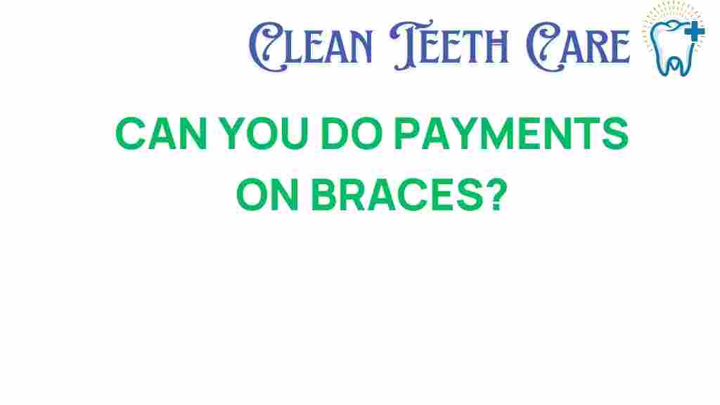 braces-payments-installments