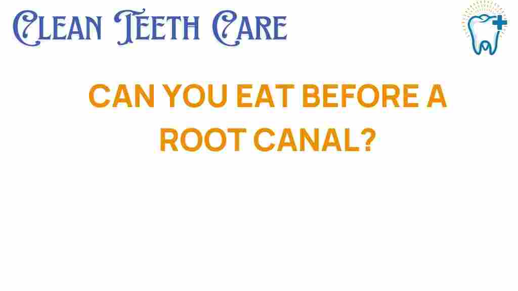root-canal-eat-before
