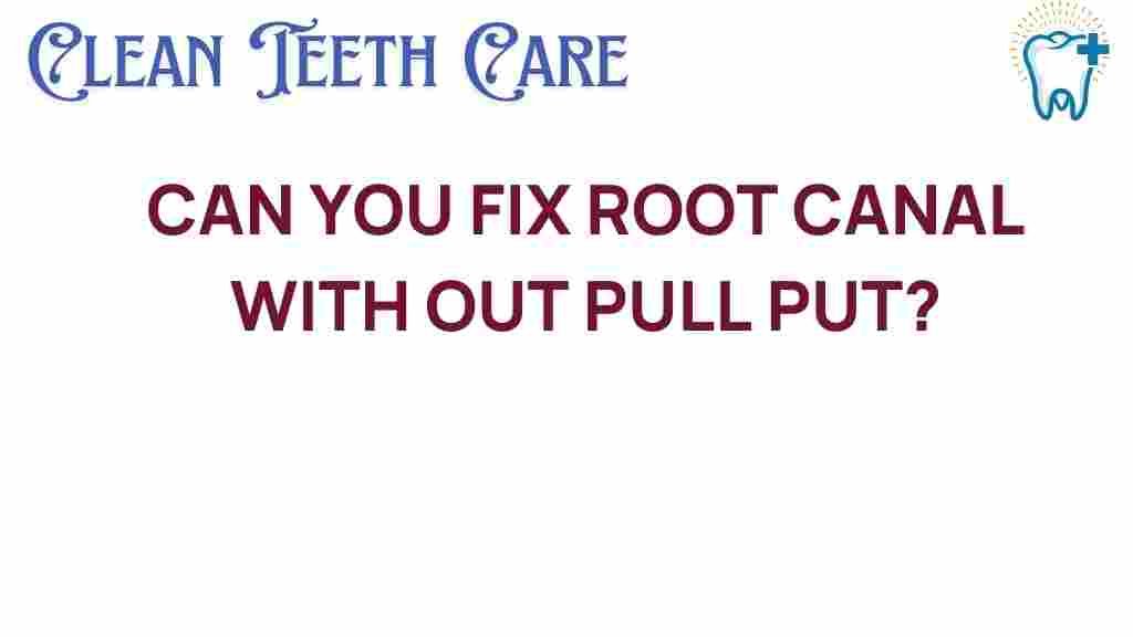 root-canal-save-tooth-without-extraction