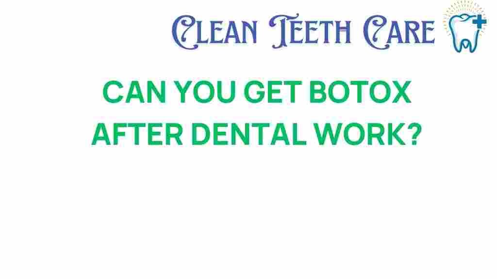botox-after-dental-work
