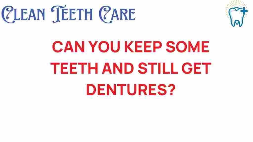 dentures-keep-some-teeth