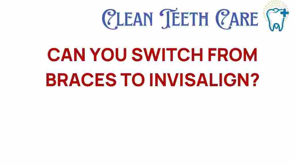 Invisalign-switch-braces