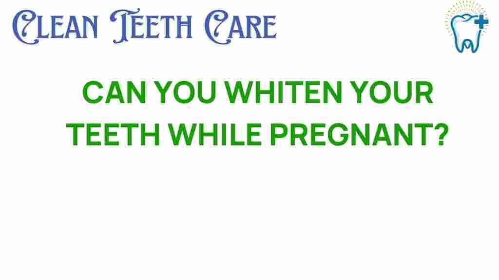 teeth-whitening-pregnancy