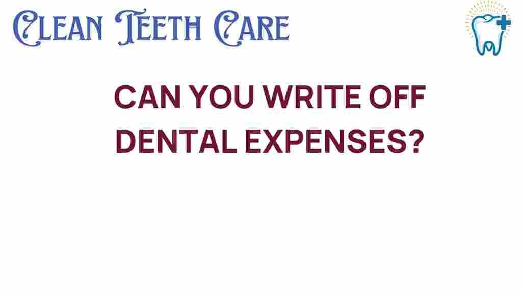 write-off-dental-expenses