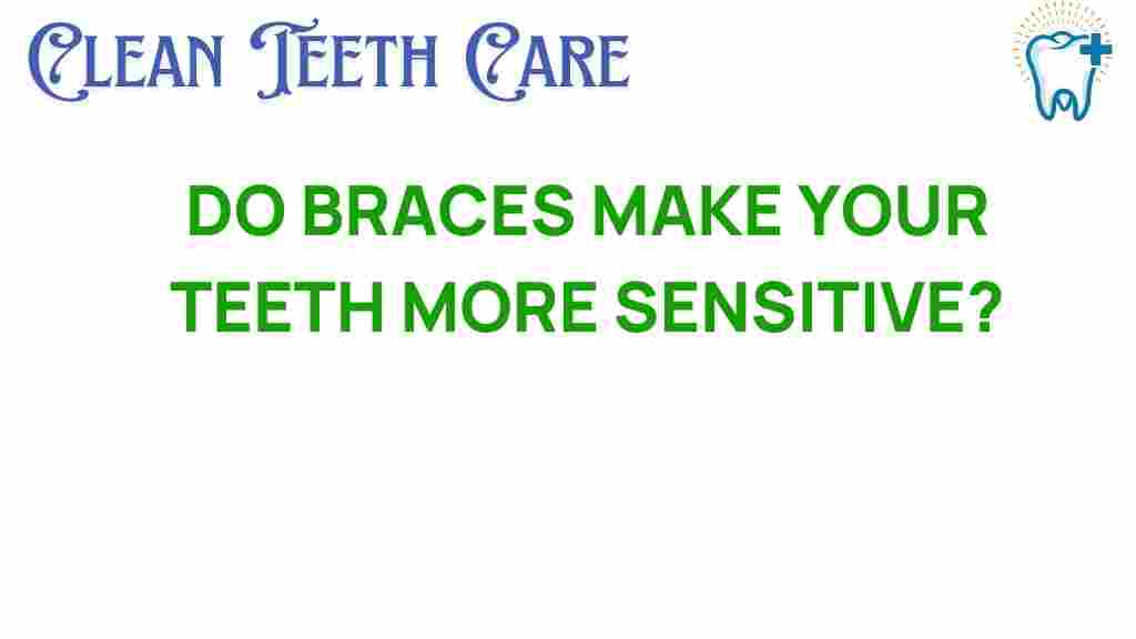braces-tooth-sensitivity
