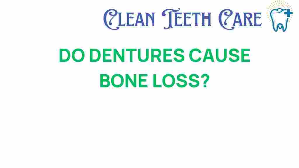 do-dentures-cause-bone-loss