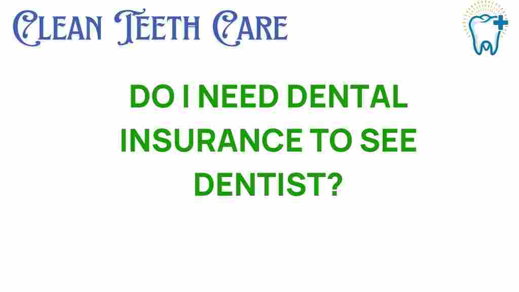 dental-insurance-essential-dentist-visit