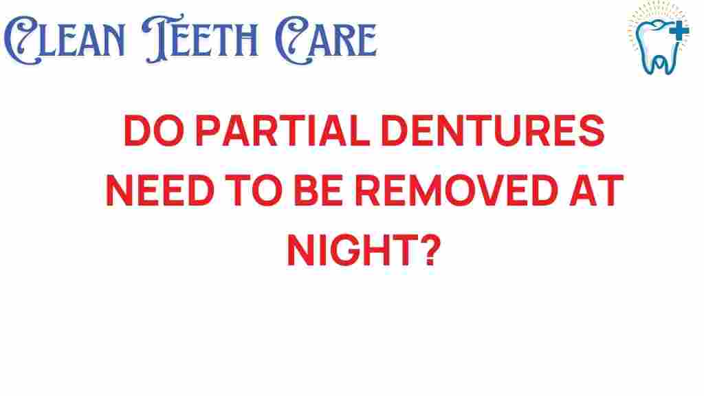 partial-dentures-nightly-removal