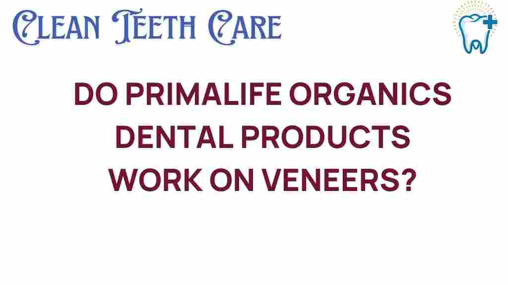 primalife-organics-veneers