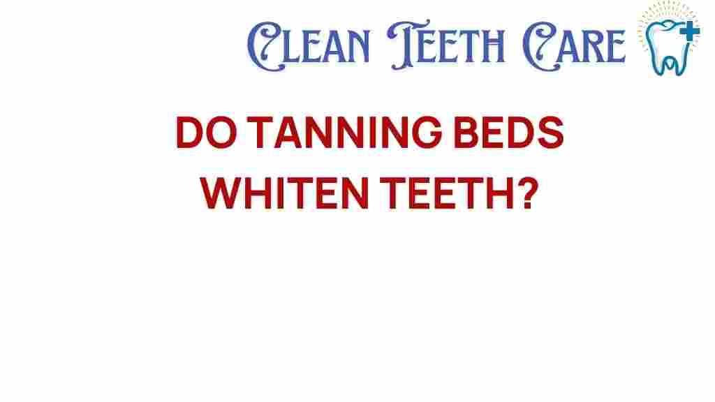 tanning-beds-whiten-teeth