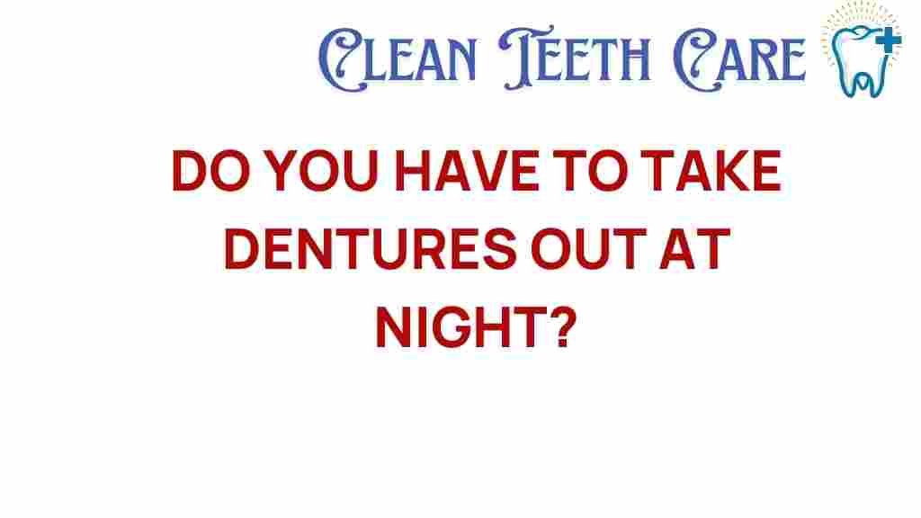 dentures-nighttime-care