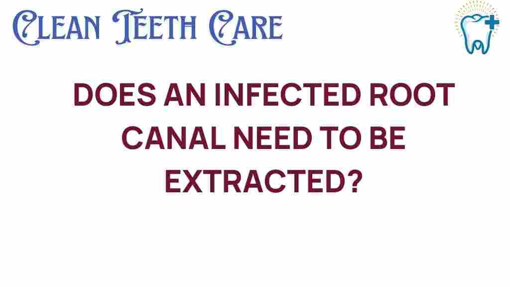 infected-root-canal-extraction-options