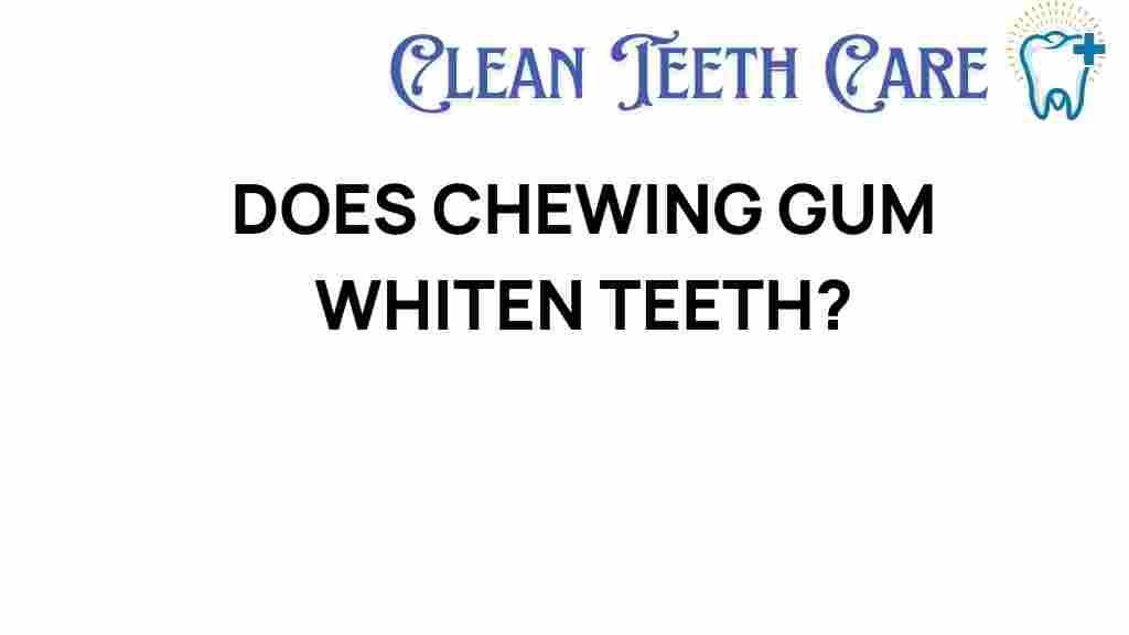chewing-gum-whiten-teeth