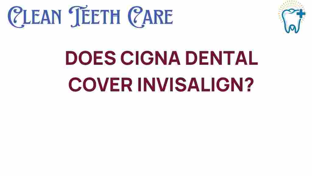 cigna-dental-cover-invisalign