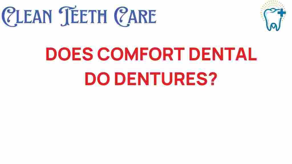 comfort-dental-does-dentures