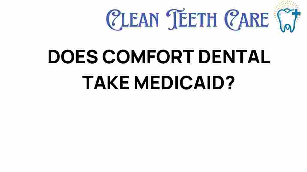 comfort-dental-accept-medicaid