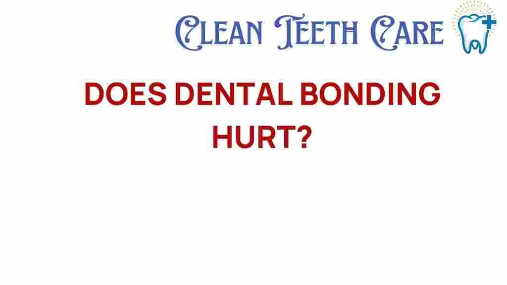 dental-bonding-hurt