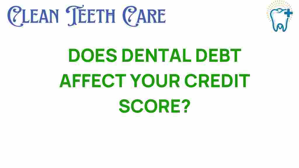 dental-debt-credit-score
