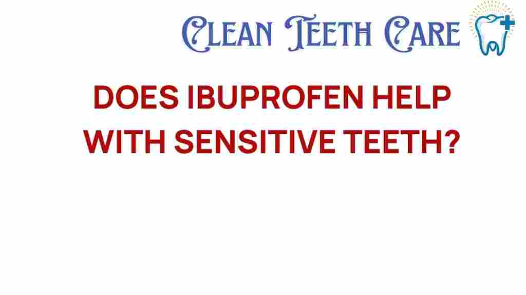 ibuprofen-sensitive-teeth