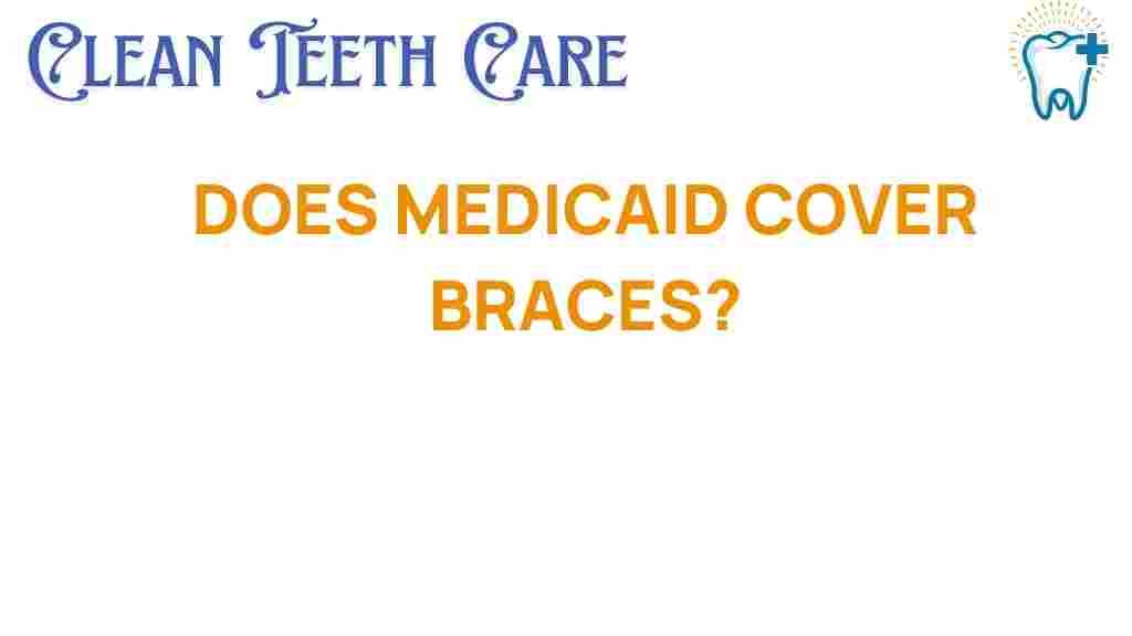 medicaid-cover-braces