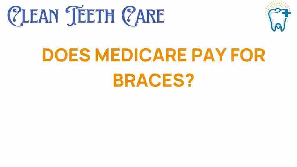 medicare-cover-braces