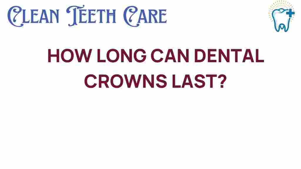 dental-crowns-longevity
