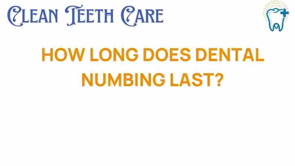 dental-numbing-duration