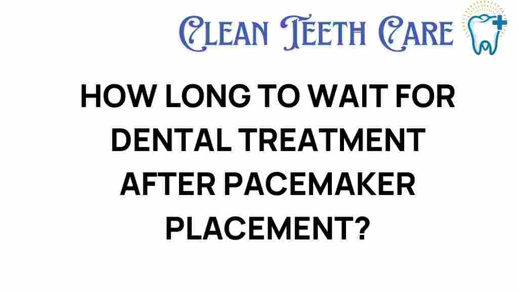dental-treatment-pacemaker