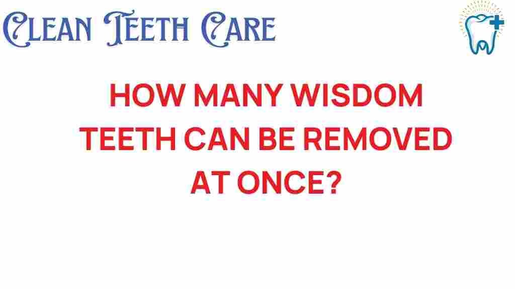 wisdom-teeth-removal-how-many-at-once