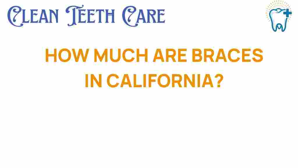 braces-cost-california