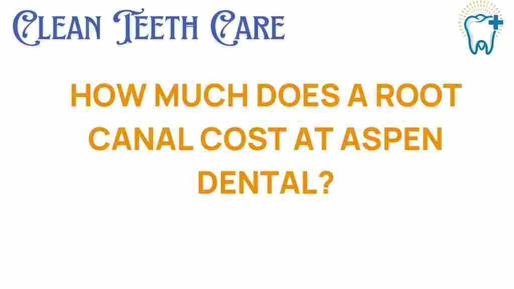 root-canal-cost-aspen-dental