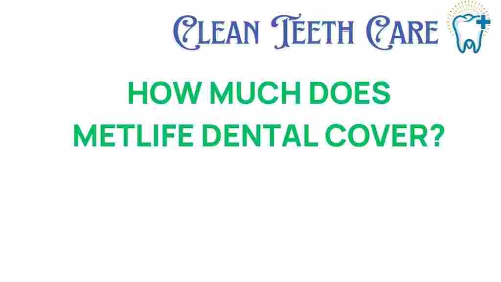 metlife-dental-coverage