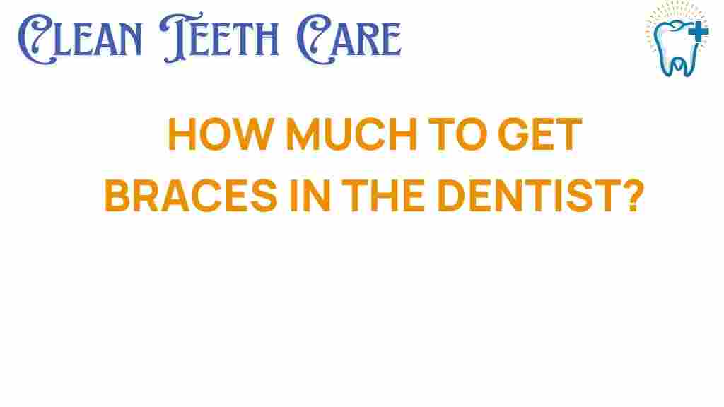 braces-cost-dentist
