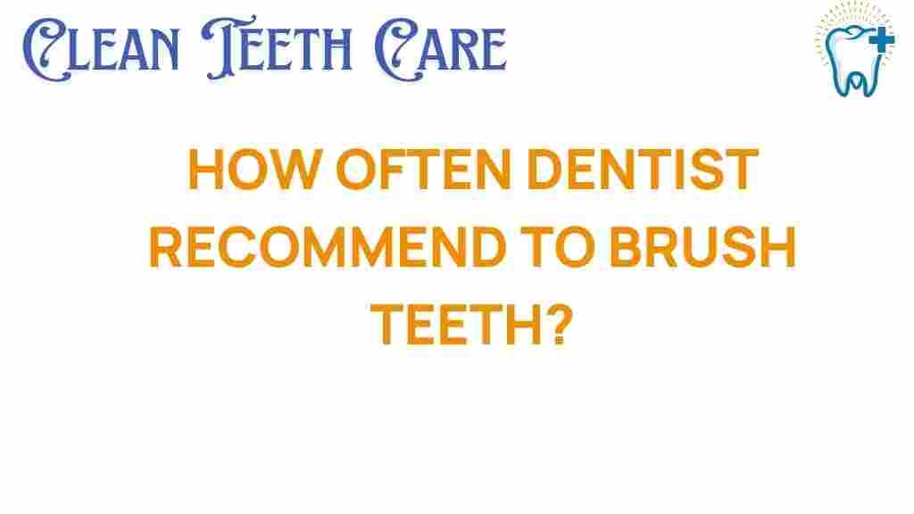 brushing-frequency-recommendations